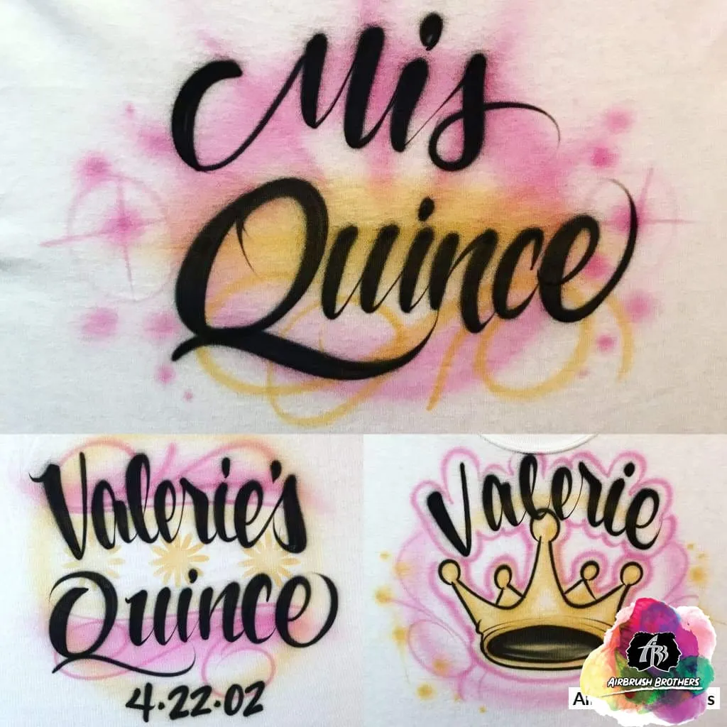 Airbrush Mis Quince With Crown Design