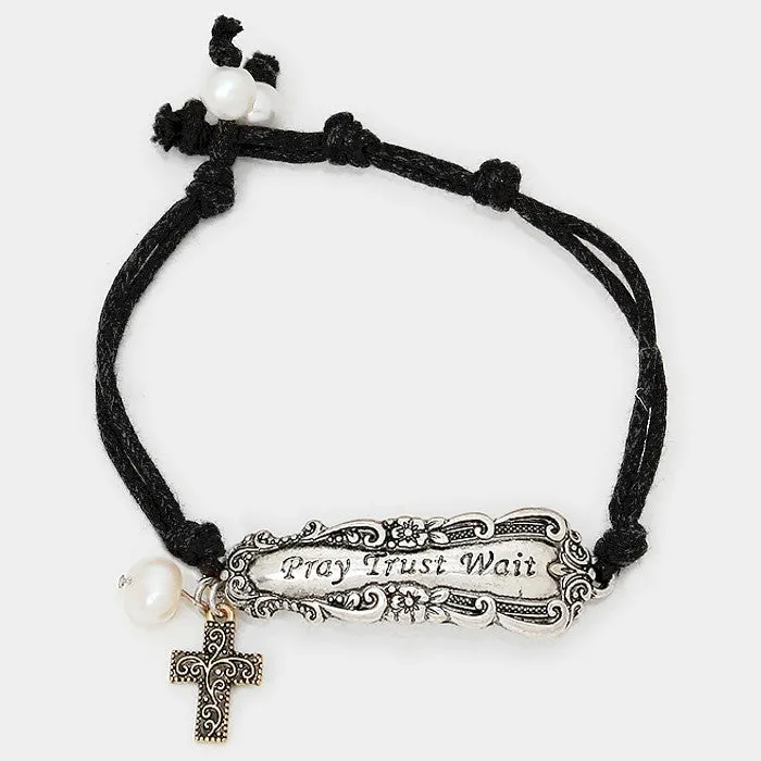 Pray Trust Wait Bracelet